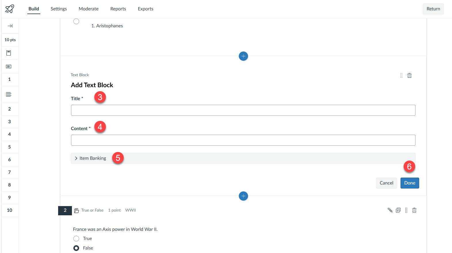 A screenshot of Canvas New Quizzes instructions to add Text Block on a quiz.3) Add a text block title, 4) add Text Block content using the Rich Text Editor,5) to add content top the item bank, click on the Add to Bank button, and 6) Click Done.