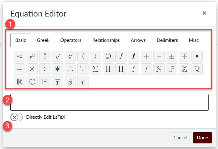 Screenshot of Equation Editor. 1) equation editor, 2) Enter and Customize Expressions, and 3) View or edit LaTeX Code.